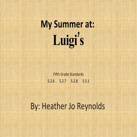 My Summer At  Luigi's