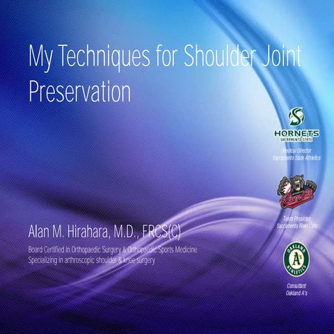 My Techniques for Shoulder Joint Preservation