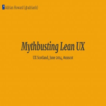 Mythbusting Lean UX