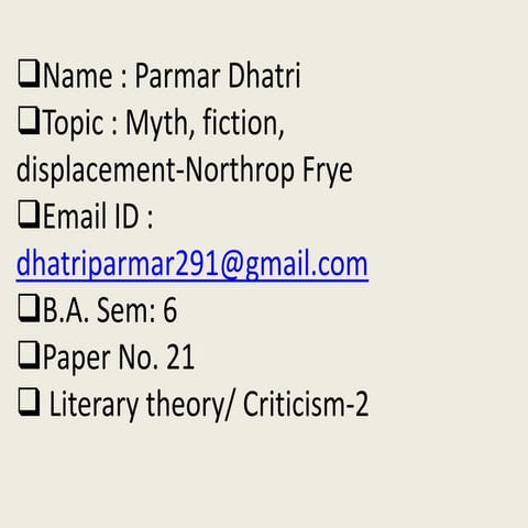 Myth, Fiction, Displacement..pptx