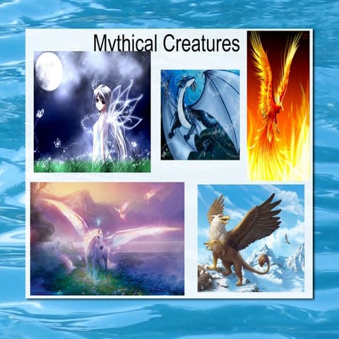 Mythical Creatures P3