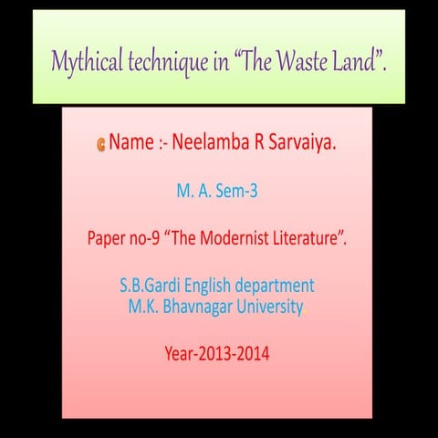 MYTHICAL METHOD AND MODERN FRAGMENTATION IN THE WASTE LAND | PDF