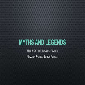 Myths and Legends