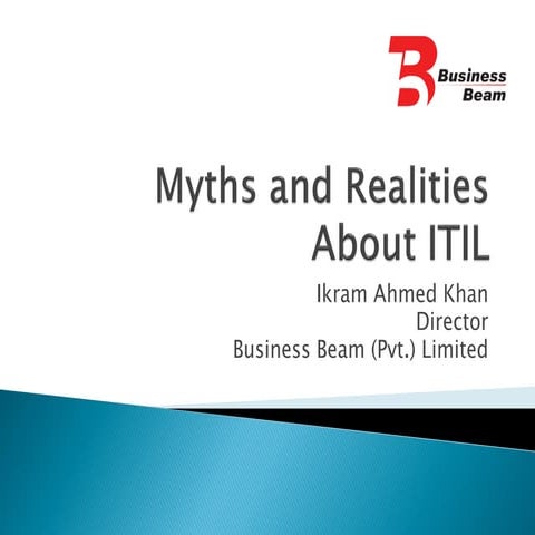 Myths And Realities around ITIL