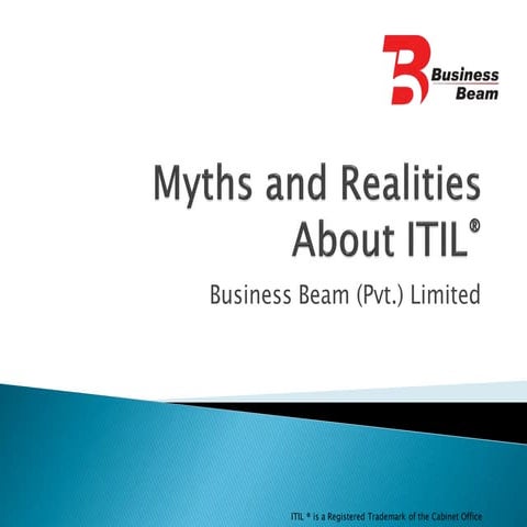 Myths and Realities About ITIL