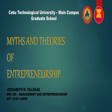 Myths and Theories of Entrepreneurship _ Villegas, J..pptx