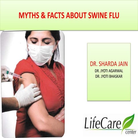 Myths &amp; facts about swine flu