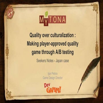 Quality over culturalization : Making player approved quality game through A/...