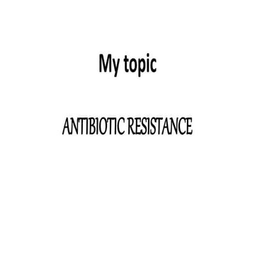 Antibiotic resistance 