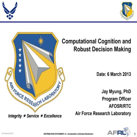 Myung - Computational Cognition and Robust Decision Making - Spring Review 2013