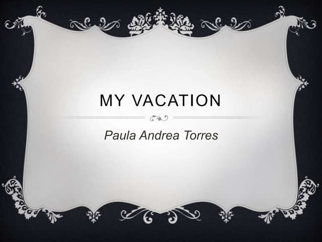 My vacation andrea