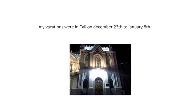 My vacations were in cali on december 23th