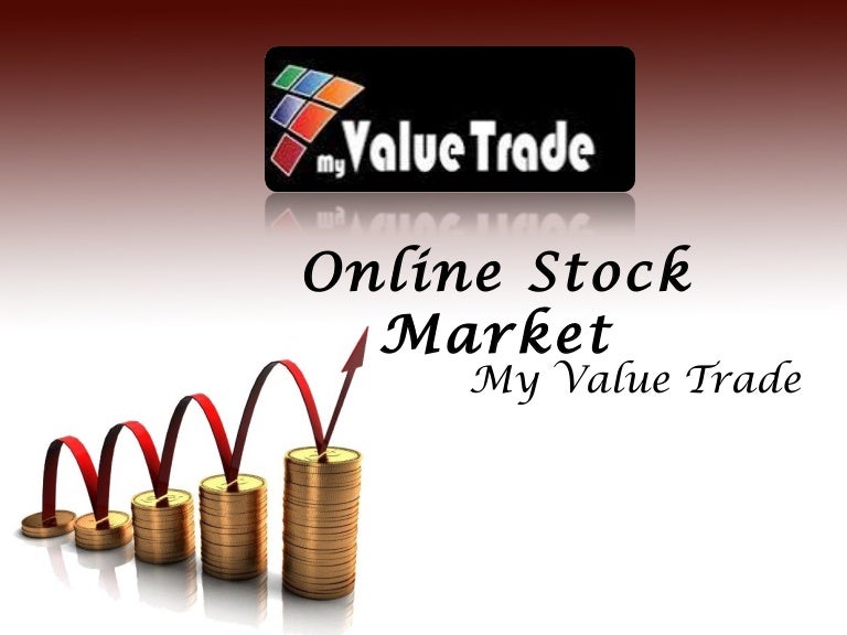 My Value Trade Online Stock Market