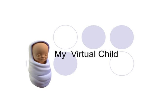 Virtual child | PPT