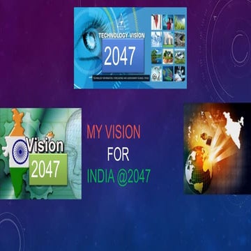 My vision for india @100 years | PPT