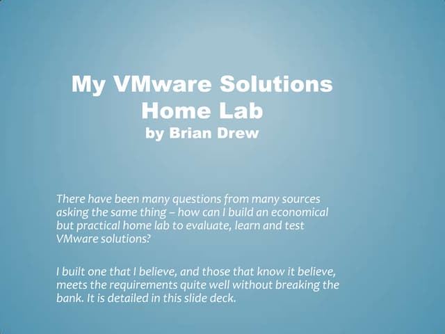 My v mware solutions home lab