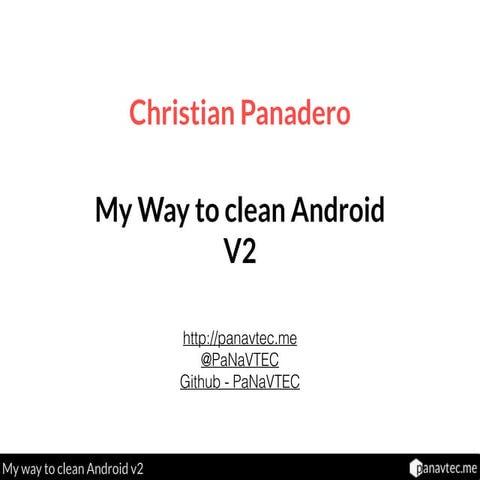 My way to clean android v2 English DroidCon Spain