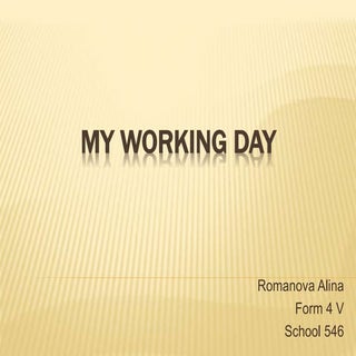 My working day 