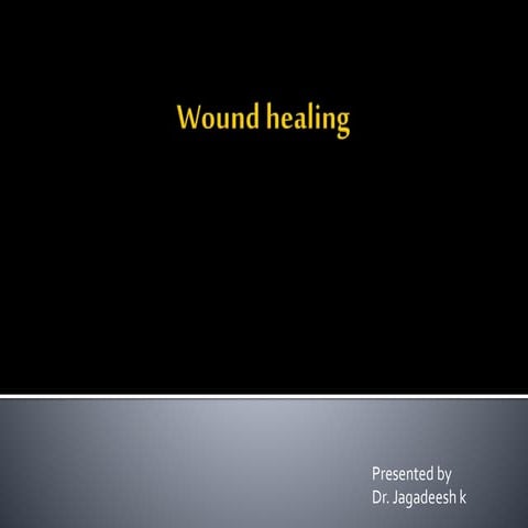 WOUND HEALING AND ENDODONTICS