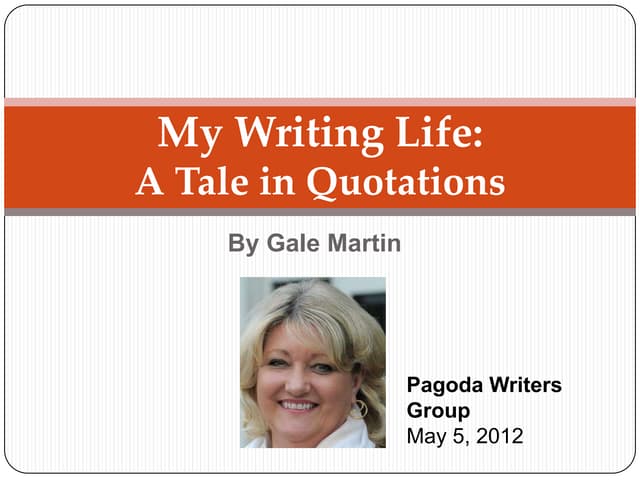 My writing life: An Author's Journey Told in Quotations
