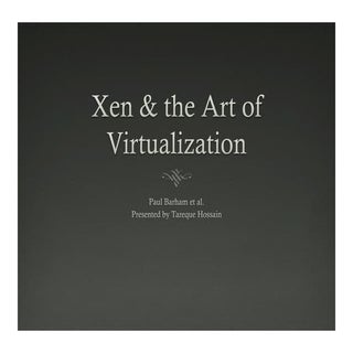 Xen & the Art of Virtualization