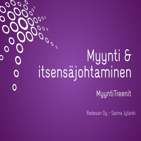 Myyntitreenit myynti ja itsensäjohtaminen