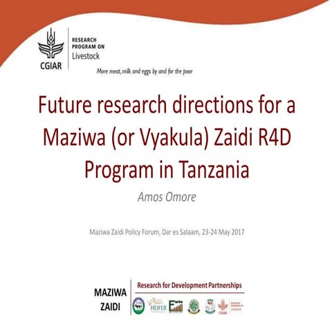 Future research directions for a Maziwa (or Vyakula) Zaidi R4D Program in Tan...