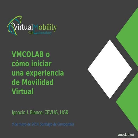 VMCOLAB o cómo iniciar una experiencia de Movilidad Virtual