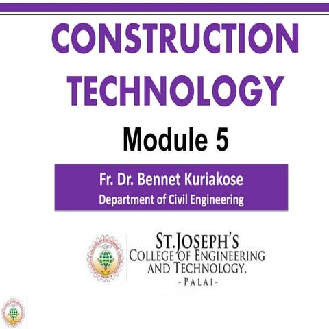 KTU CE 204 Construction Technology - Module 5