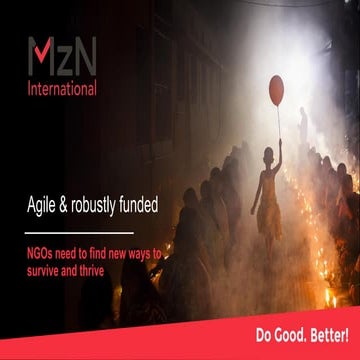 Agile & robustly funded