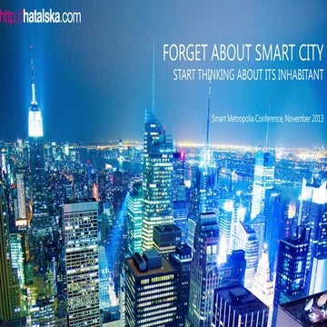 Forget about smart city