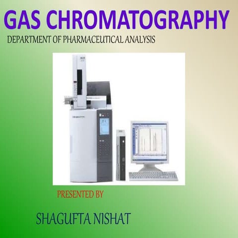 GAS CHROMATOGRAPHY