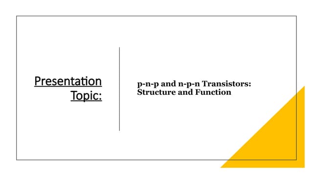 NPN and PNP Transistors: Structure and Function