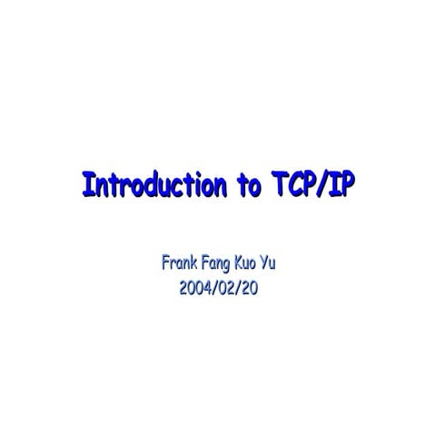 Introduction to TCP/IP | PPT