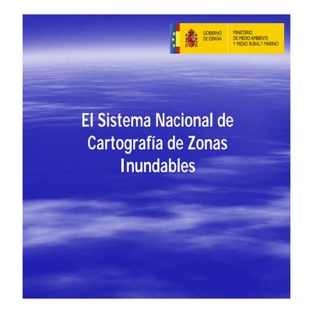 Ministerio de Medio Ambiente, Medio Rural y Marino de España. Zonas Inundables
