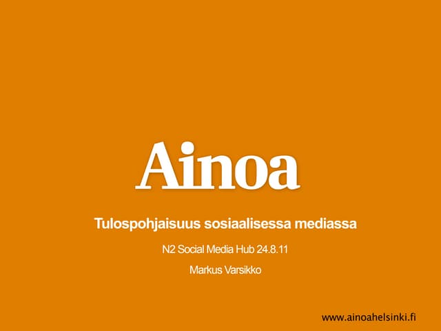 Tulospohjaisuus sosiaalisessa mediassa