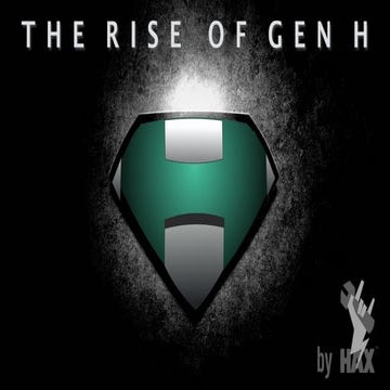 The Rise Of Gen H