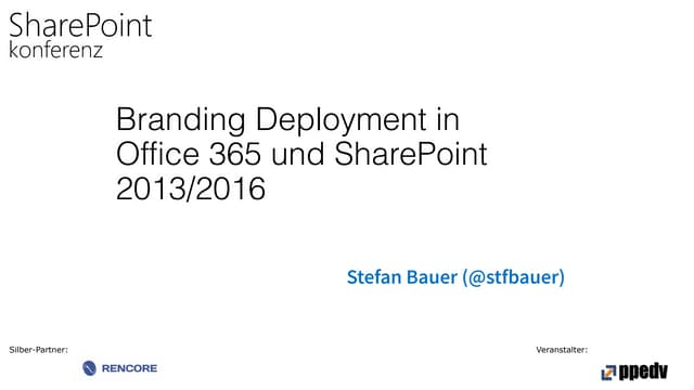 Branding Deployment in Office 365 and SharePoint 2013/2016