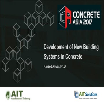 Development of New Building Systems in Concrete by Naveed Anwar