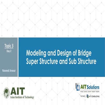 Modeling and Design of Bridge Super Structure and Sub Structure