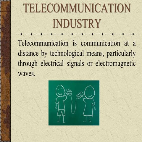 Blueprint of Telecommunication Industry