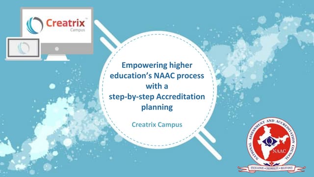 End-to-end NAAC Accreditation process with Creatrix Campus Accreditation Soft...