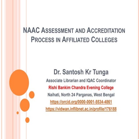 NAAC Assessment and Accreditation Process in Affiliated Colleges