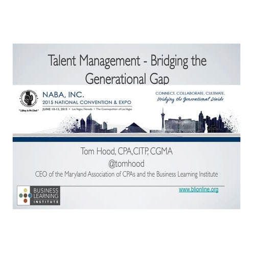 Talent Management - Bridging the Generation Gap - NABA Keynote 2015