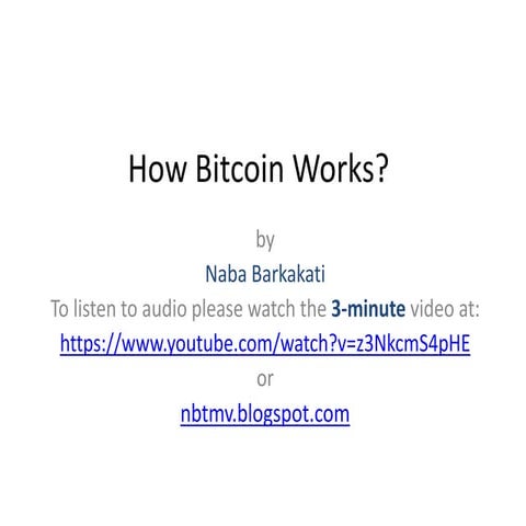 Naba barkakati explains how bitcoin works