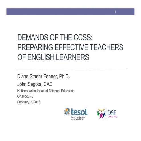 Demands of the CCSS: Preparing Effective Teachers of English Learners