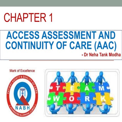 Access, Assessment and Continuity of Care (AAC) NABH