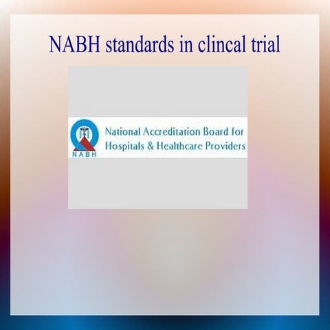 NABH accrediation for clinical trial