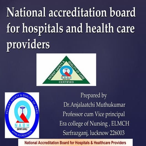 NABH STANDARDS PREPARED BY DR.ANJALATCHI MUTHUKUMAR.ppt