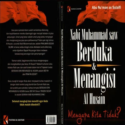 NABI MUHAMMAD BERDUKA DAN MENANGISI AL HUSAIN, MENGAPA KITA TIDAK ? -- ABU NU'MAN AS SULAIFI